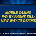 Best Casino Pay by Phone Options